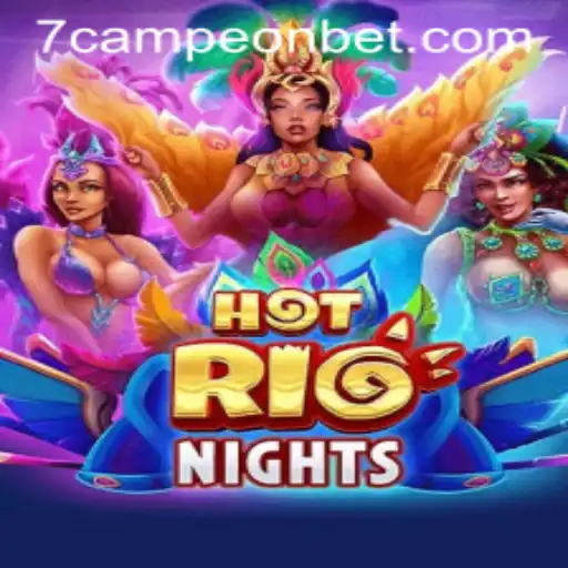 Discover the Excitement of HotRioNights: A Guide to the Thrilling Casino Game on Campeonbet